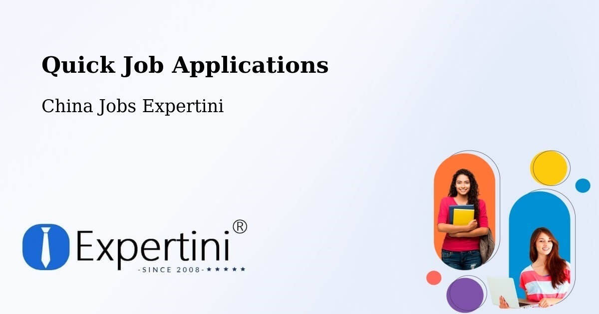 Quick Apply Feature – Weifang - China Jobs Expertini
