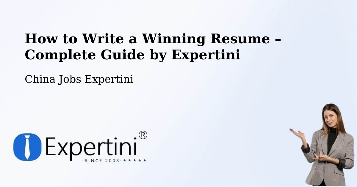 Resume Writing Guide for Job Seekers – Weifang - Weifang, China Jobs Expertini